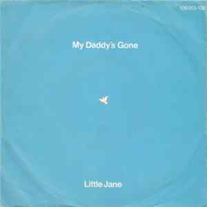 Little Jane - My Daddy's Gone FLAC
