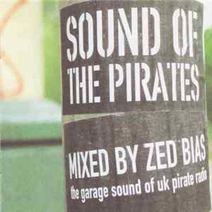 Zed Bias - Sound Of The Pirates FLAC