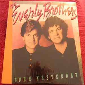 The Everly Brothers - Born Yesterday FLAC
