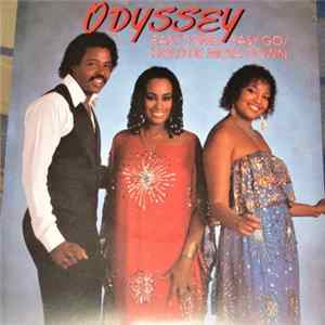 Odyssey - Easy Come, Easy Go/Hold De Mota Down FLAC