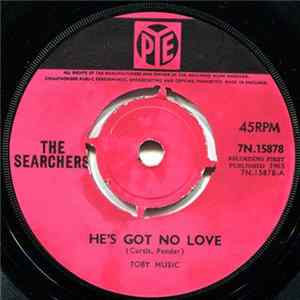 The Searchers - He's Got No Love FLAC