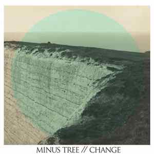 Minus Tree - Change FLAC