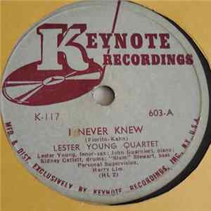 Lester Young Quartet - I Never Knew / Just You, Just Me FLAC