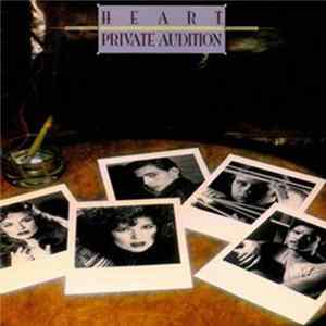 Heart - Private Audition FLAC