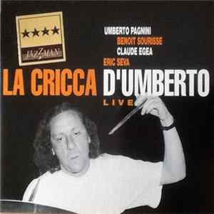 La Cricca D'Umberto - Live FLAC