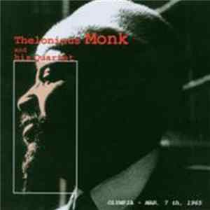 Thelonious Monk And His Quartet - Olympia - Mar. 7th, 1965 FLAC