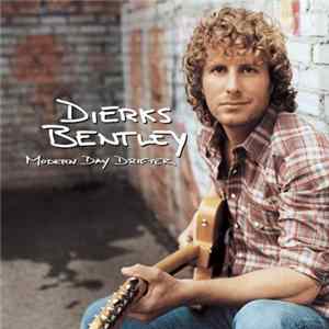 Dierks Bentley - Modern Day Drifter FLAC