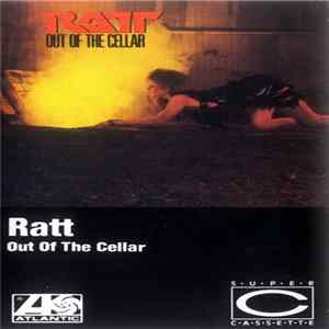 Ratt - Out Of The Cellar FLAC