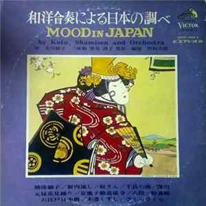 Koto, Shamisen And Orchestra - Mood In Japan FLAC
