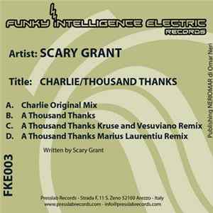 Scary Grant - Charlie / A Thousand Thanks FLAC