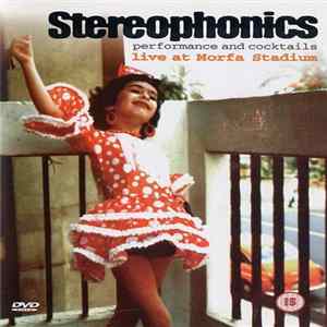 Stereophonics - Performance And Cocktails Live At Morfa Stadium FLAC