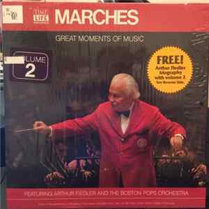 Arthur Fiedler And The Boston Pops Orchestra - Great Moments Of Music: Marches FLAC
