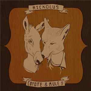 Rickolus - Coyote And Mule FLAC