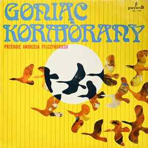 Various - Goniąc Kormorany - Przeboje Andrzeja Tylczyńskiego FLAC