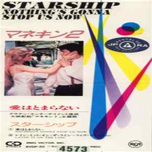 Starship - Nothing's Gonna Stop Us Now FLAC