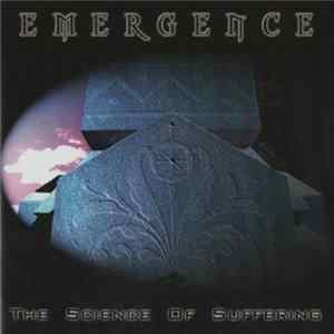 Emergence - The Science Of Suffering FLAC
