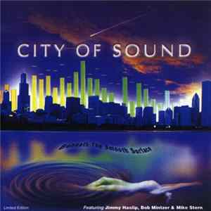 Various - City Of Sound (Beneath The Smooth Surface) FLAC