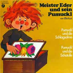 Ellis Kaut - Meister Eder Und Sein Pumuckl - Pumuckl Und Die Schlagsahne / Pumuckl Und Die Schatulle FLAC