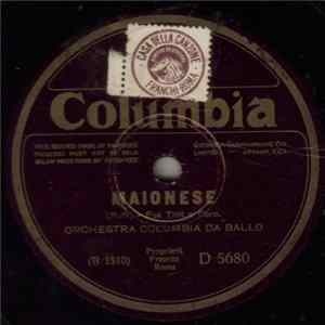 Orchestra Columbia Da Ballo - Maionese / Nel Brasile FLAC