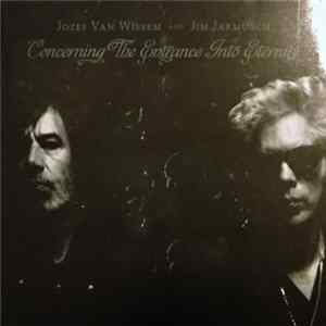 Jozef Van Wissem & Jim Jarmusch - Concerning The Entrance Into Eternity FLAC