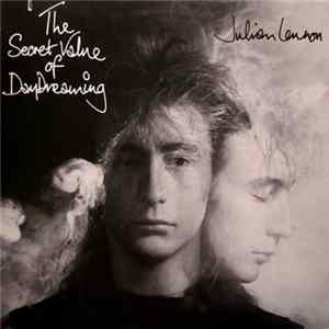Julian Lennon - The Secret Value Of Daydreaming FLAC