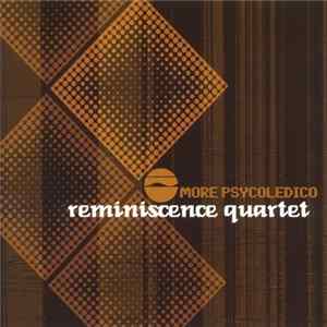 Reminiscence Quartet - More Psycodelico FLAC