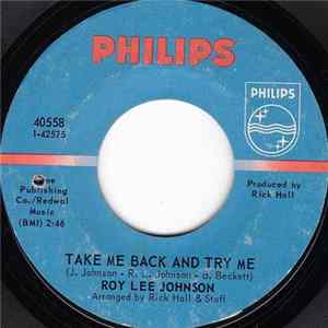 Roy Lee Johnson - Take Me Back And Try Me / She Put The Whammy To Me FLAC