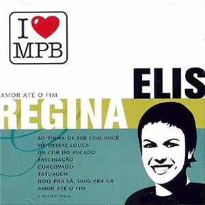 Elis Regina - Amor Até O Fim FLAC