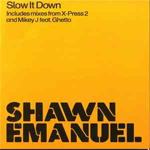 Shawn Emanuel - Slow It Down FLAC