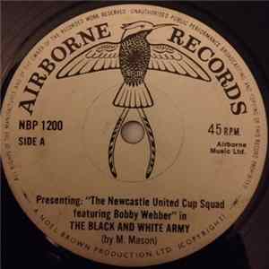 The Newcastle United Cup Squad featuring Bobby Webber - The Black and White Army FLAC
