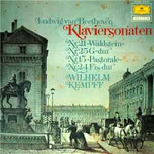 Ludwig van Beethoven, Wilhelm Kempff - Klaviersonaten Nr. 21 Op. 53 / Nr. 25 Op. 79 / Nr. 15 Op. 28 / Nr. 24 Op. 78 FLAC