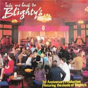 Blighty Big Band, Blighty House Band, Porter Cunningham, Copperfield - Take Me Back To Blighty's FLAC