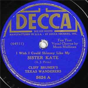 Cliff Bruner's Texas Wanderers - I Wish I Could Shimmy Like My Sister Kate / Kangaroo Blues FLAC
