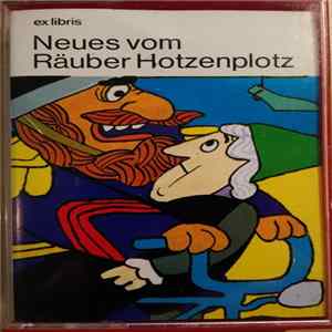 Otfried Preußler - Neues Vom Räuber Hotzenplotz FLAC