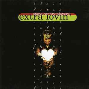 Stone County Players - Extra Lovin' FLAC