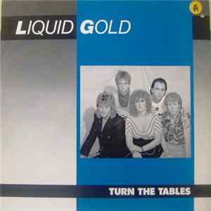 Liquid Gold - Turn The Tables / Holding Back The Tears FLAC