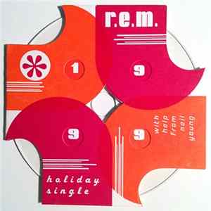 R.E.M. With Help From Neil Young - 1999 Holiday Single FLAC
