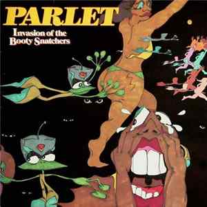Parlet - Invasion Of The Booty Snatchers FLAC