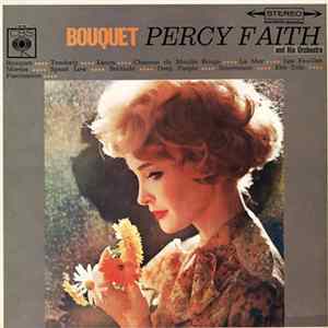 Percy Faith And His Orchestra - Bouquet FLAC