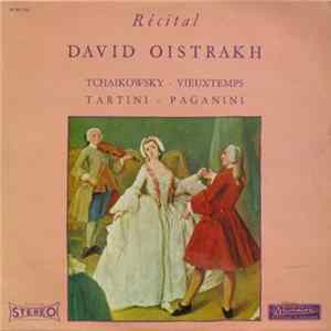 David Oistrakh / Tchaikowsky - Vieuxtemps - Tartini - Paganini - Récital FLAC