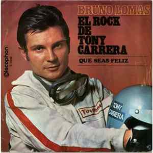 Bruno Lomas - El Rock De Tony Carrera FLAC