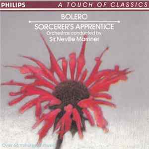 Sir Neville Marriner - Bolero / Sorceror's Apprentice FLAC