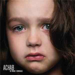 Achab - Un Monde Formidable FLAC