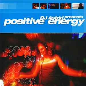 DJ Astrid - Positive Energy 2 FLAC