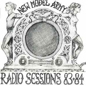 New Model Army - Radio Sessions '83- '84 FLAC