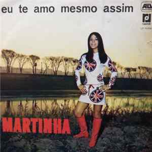 Martinha - Eu Te Amo Mesmo Assim FLAC