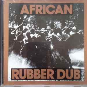 African Rubber Dub - African Rubber Dub Vol 3 FLAC