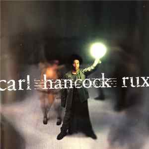 Carl Hancock Rux - Rux Revue FLAC