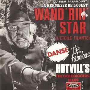 The Fabulous Hotvill's, The Golddiggers Blues - Wand'rin' Star (L'étoile Filante) FLAC