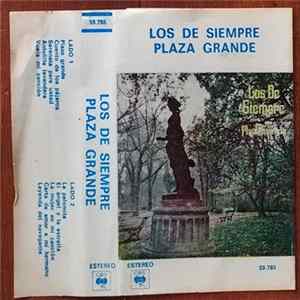 Los De Siempre - Plaza Grande FLAC